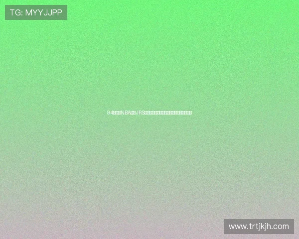 94足球网NBA直播JRS平台全面解析高清赛事观看体验与最新动态 94足球网NBA直播JRS平台全面解析高清赛事观看体验与最新动态